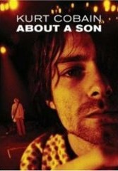 Kurt Cobain: About A Son