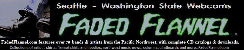 Seattle Webcams; Northwest Webcams; Olympic Webcams; Cascade Webcams - FadedFlannel.com